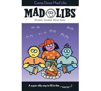 Camp Daze Mad Libs: World's Greatest Word Game