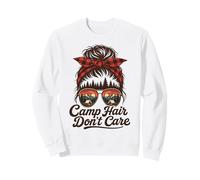 Camp Hair Don't Care Messy Bun Funny Camping Camper Women Sweatshirt