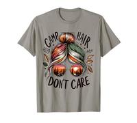 Camp Hair Don't Care Messy Bun Funny Camping Camper Women T-Shirt