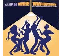 Camp Lo - On The Way Uptown The Uptown Saturday Night Demo - CD - M3z