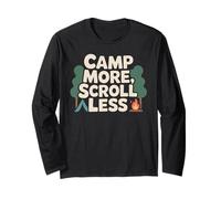 Camp More Scroll Less Outdoor Camping Long Sleeve T-Shirt