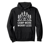 Camp More Worry Less Camping Quote Pullover Hoodie