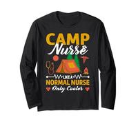 Camp Nurse Like A Normal Nurse Only Cooler Long Sleeve T-Shirt