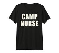 Camp Nurse Summer Vacation Medical Staff Gear Premium T-Shirt