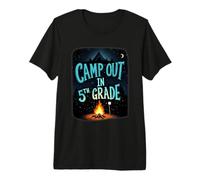 Camp Out in 5th Grade Camping Fun Kids Adventures Premium T-Shirt
