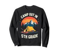 Camp Out in 5th Grade Camping Fun Kids Adventures Sweatshirt
