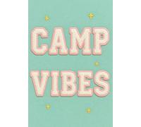 Camp Vibes: Summer Camp Memory Journal: A Cute Chenille Patch Notebook for Writing, Daily Highlights & Camp Adventures