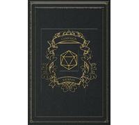 Campaign Journal: DnD RPG DM Planning Notebook With Character Sheets and Session Notes For Building Campaign Role Playing Games and More
