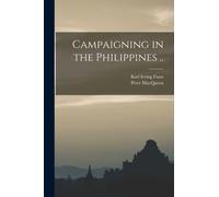 Campaigning in the Philippines ..