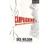 Campaigning: The A to Z of Public Advocacy