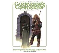 Campaigns & Companions – The Complete Role-Playing Guide for Pets