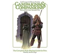Campaigns & Companions – The Complete Role-Playing Guide for Pets