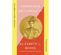 Campaigns of Curiosity
