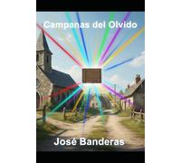 Campanas del olvido: ¿Estás dispuesto a pagar el precio de recordar? (Memorias fabricadas)
