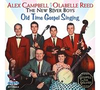 CAMPBELL,ALEX & OLABELLE REED - Old Time Gospel Singing