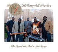 Campbell Brothers - Beyond the 4 Walls