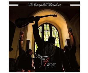 CAMPBELL BROTHERS - Beyond the 4 Walls [VINYL]
