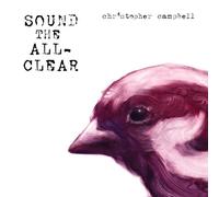 CAMPBELL,CHRISTOPHER - Sound The All-Clear