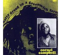 Campbell, Cornell - Natty Dread In A Greenwich Farm