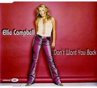 Campbell, Ellie - Dont Want You Back