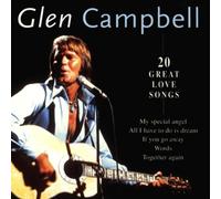 Campbell, Glen - 20 Great Love Songs