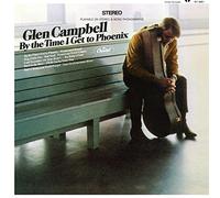 CAMPBELL,GLEN - By the Time I Get to Phoenix