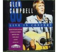 Campbell Glen - Glen Campbell Live in Concert