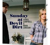 Campbell, Isobel - Sunday At The Devil Dirt