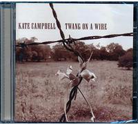 Campbell,Kate - Twang on a Wire