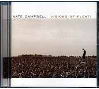 Campbell Kate - Visions of Plenty