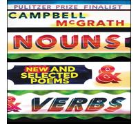 Campbell McGrath Nouns & Verbs N/A Book Campbell McGrath Multicolor
