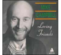 Campbell, Mike - Loving Friends