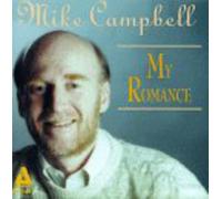 Campbell, Mike - My Romance