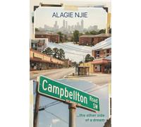 Campbellton Road: ...the other side of a dream