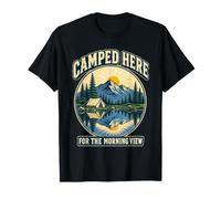 Camped Here for the Morning View Hiking Fun T-Shirt