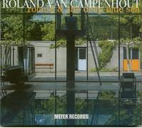 Campenhout, Roland Van - Roland & the Deep Blue Sea (CD)