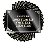 Camper Decor Decal - Half Drinking Cover I Never Question My Wife She Chose Me(8X12CM)