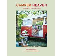 Camper Heaven: Van Life on the Open Road