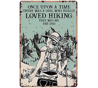 Camper Hiking Girl Metal Sign Once Upon A Time There Was A Girl Who Really Loved Hiking Poster Tin Sign Retro Plaque Wall Decor For Home Cafe Bar Club Courtyard Garage 8X12 Inch