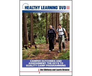 Camper Outcomes and Assessment: The Keys to Quality Camp Programming