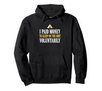 Camper Paid To Sleep On Dirt Camping Outdoors Pullover Hoodie