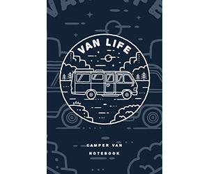 Camper Van Life Notebook. Blank Lined Journal for Writing and Note Taking.