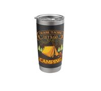 Campers Campfire I'm Done Teaching Let's Go Camping Teachers Stainless Steel Insulated Tumbler