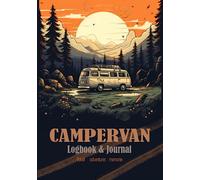 Campervan Logbook & Journal, travel adventures memories: Track and Record Campground Info, Great gift for Camping Lovers,