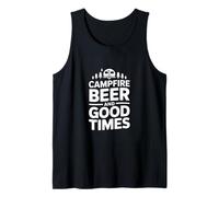 Campfire Beer and Good Times Camping Vibes Tank Top