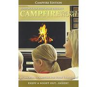 Campfire for Your Home - DVD Bonus Edition!