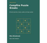 Campfire Puzzle Breaks: 60 word searches, mazes, sudoku and logic puzzles