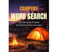 Campfire Word Search: 100 Camping Puzzles for Adults & Nature Lovers
