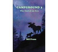 Campground 3: The End of an Era