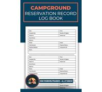 Campground Reservation Record Log Book: Camping Reservation Logbook | Campsite Booking Management Journal | 100 Pages